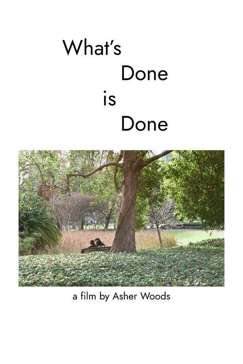 What’s Done is Done