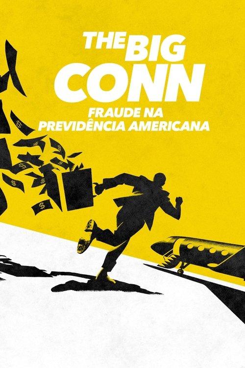 The Big Conn: Fraude na Previdência Americana