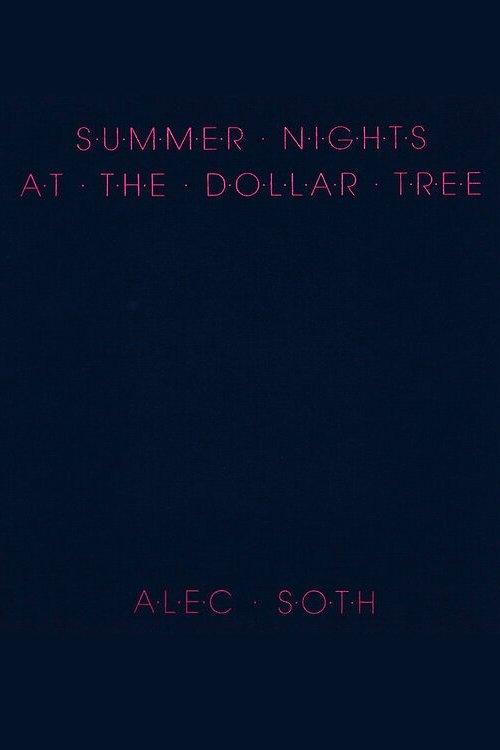 Summer Nights at the Dollar Tree