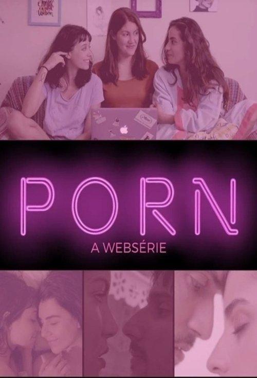 Porn - A Websérie