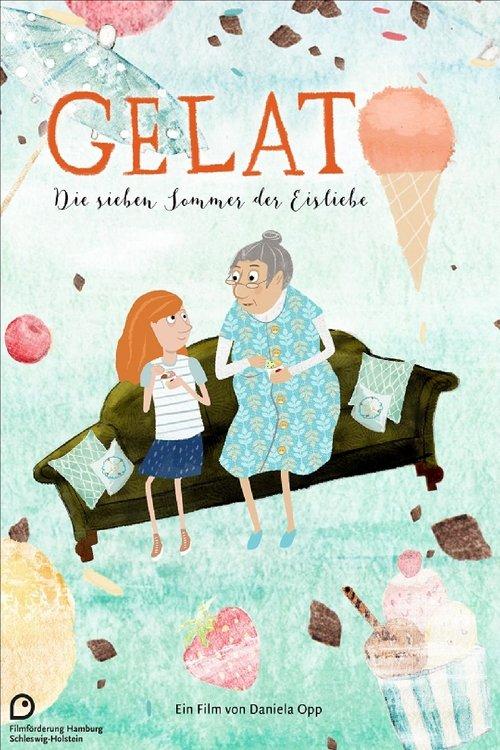 Gelato - Die sieben Sommer der Eisliebe