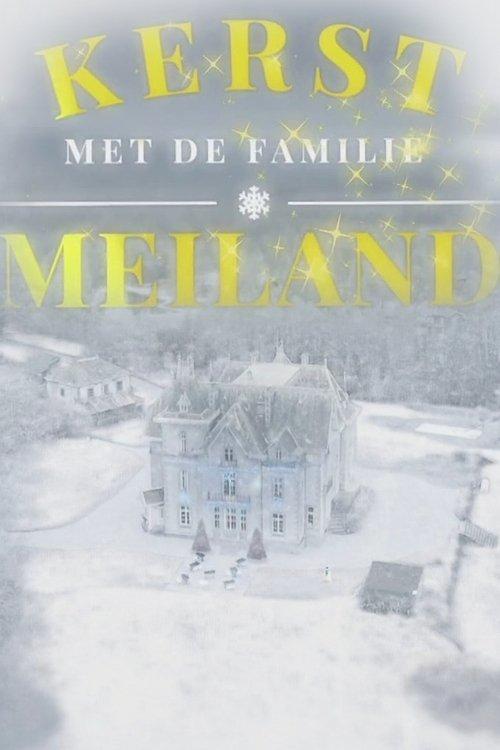 Kerst met de familie Meiland
