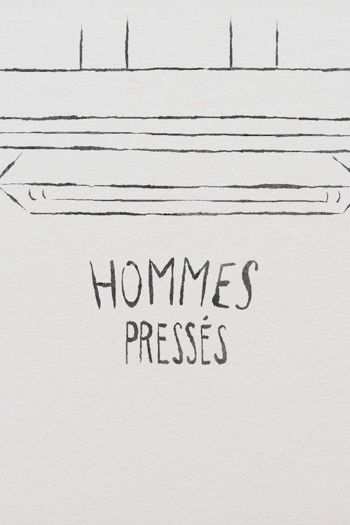 Hommes pressés