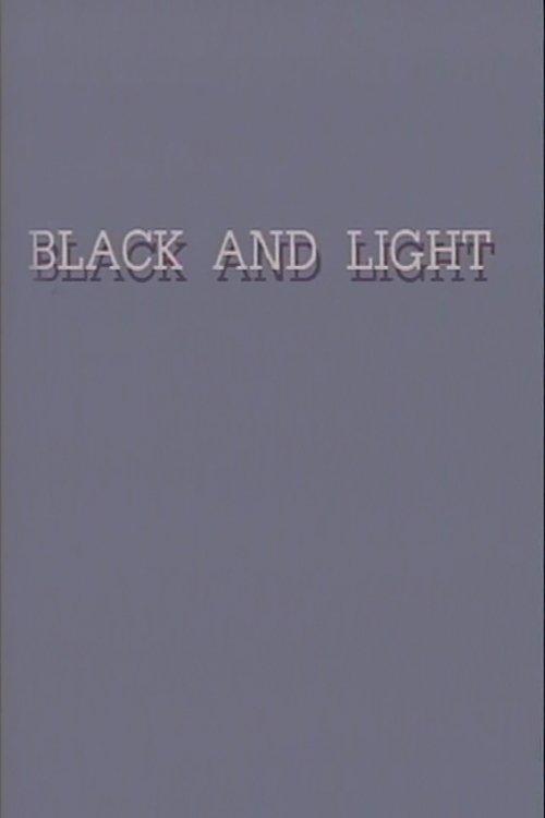Black and Light