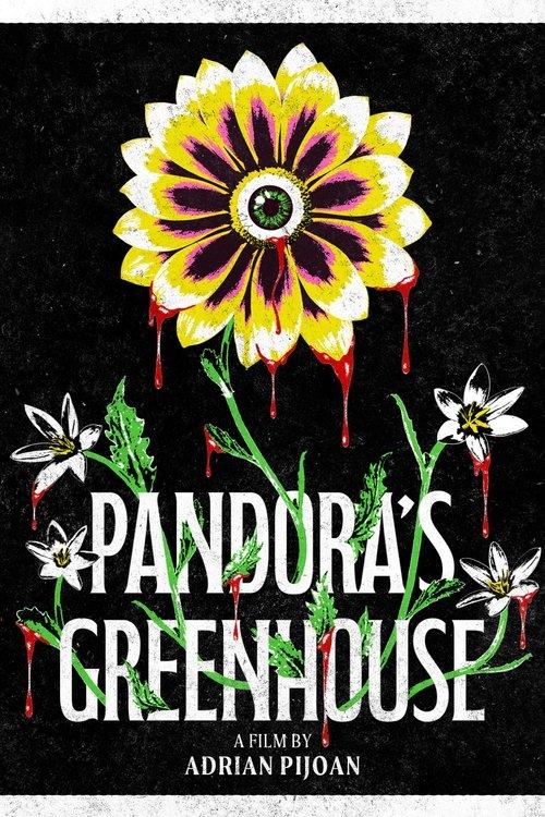 Pandora's Greenhouse