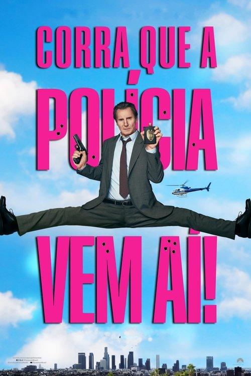 Corra Que a Polícia Vem Aí!