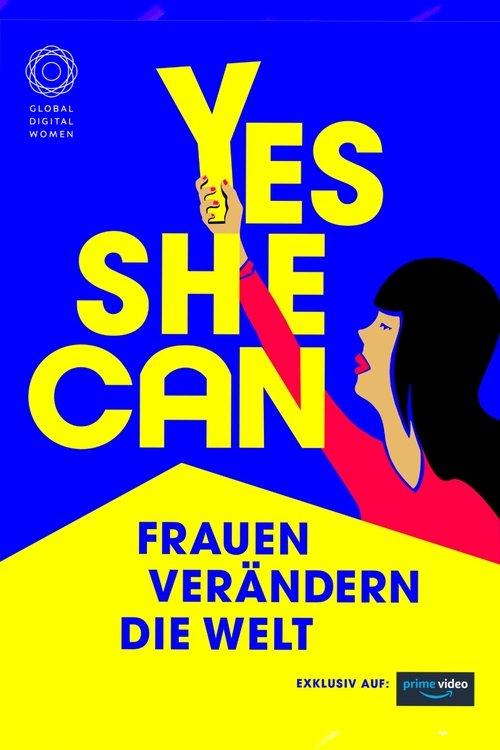 YES SHE CAN - Frauen verändern die Welt