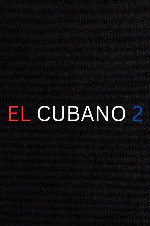 El Cubano 2