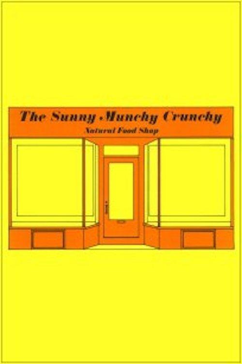 The Sunny Munchy Crunchy Natural Food Shop
