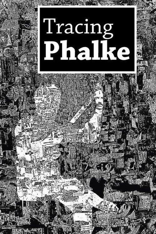 Tracing Phalke