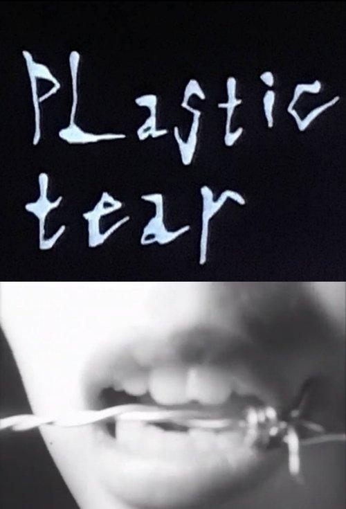 Plastic Tear