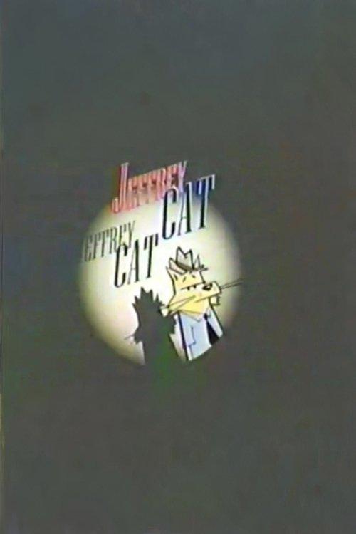 Jeffrey Cat: Claw and Order - All Dogs Don't Go to Heaven
