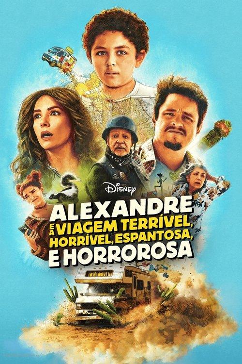 Alexandre e a Viagem Terrível, Horrível, Espantosa e Horrorosa