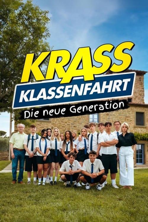 Crazy School Trip - A Nova Geração
