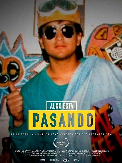Algo Está Pasando: 30 anos de rap no Chile