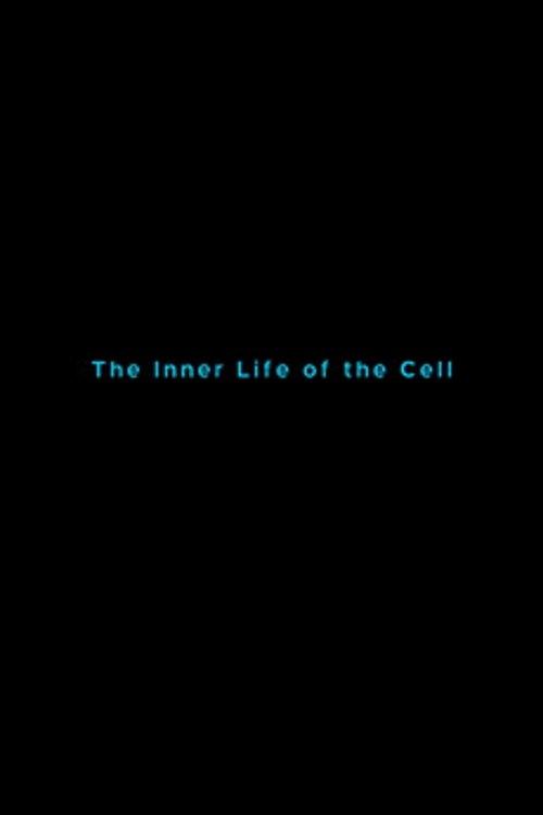 The Inner Life of the Cell