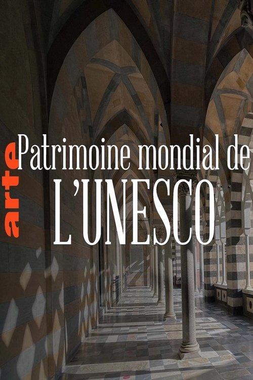 UNESCO Weltkulturerbe - Schätze für die Ewigkeit