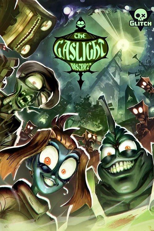 The Gaslight District