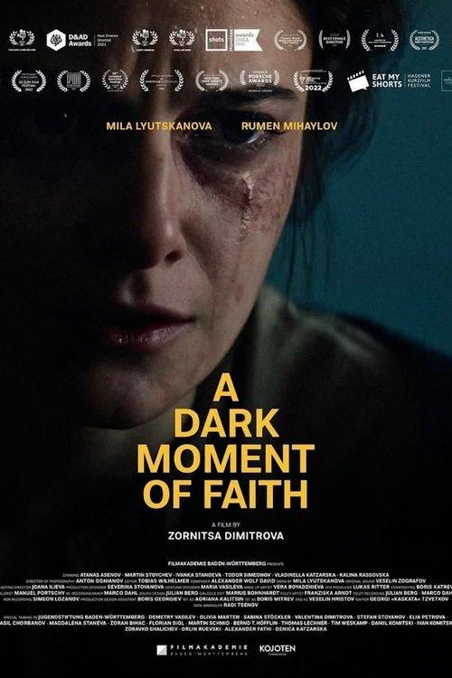 A Dark Moment of Faith
