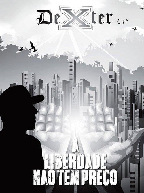 Dexter & Convidados – A Liberdade Não Tem Preço