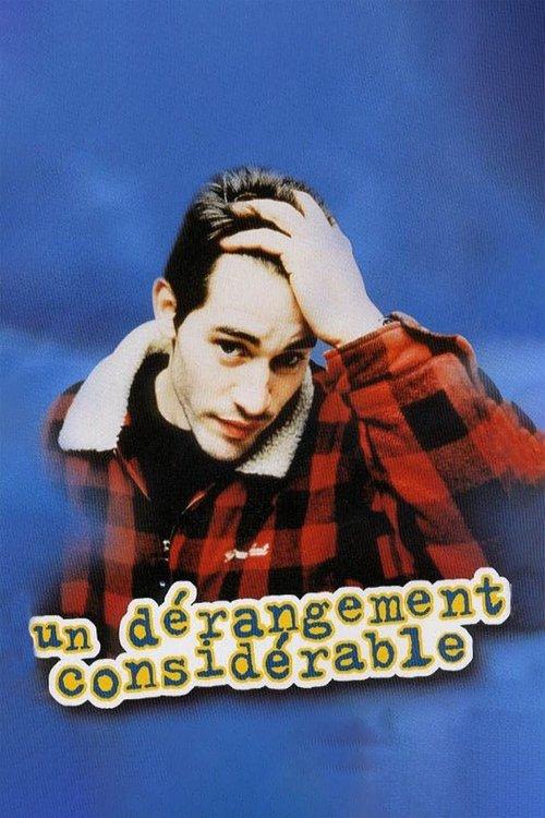 Un dérangement considérable