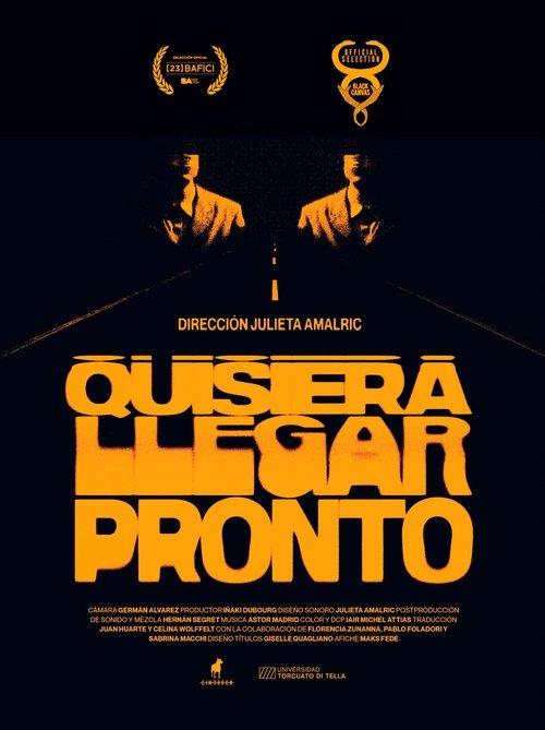 Quisiera llegar pronto