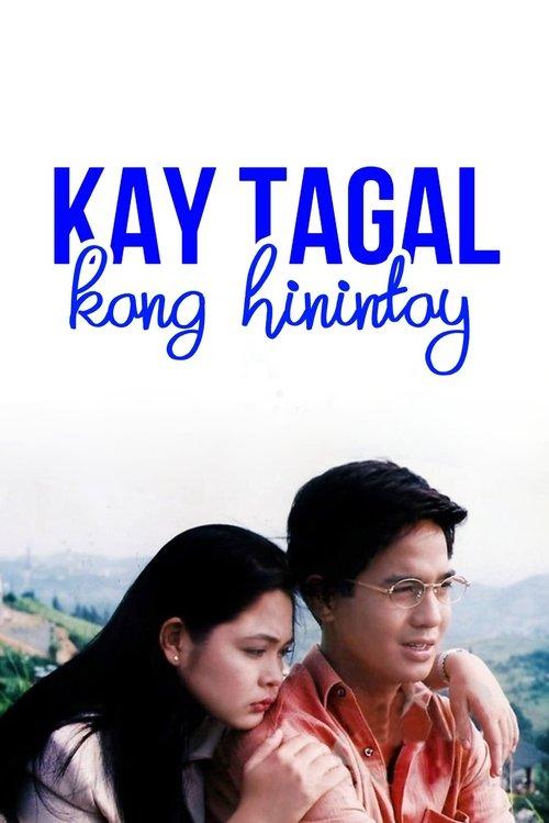 Kay Tagal Kang Hinintay