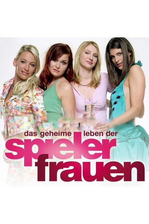 Das geheime Leben der Spielerfrauen
