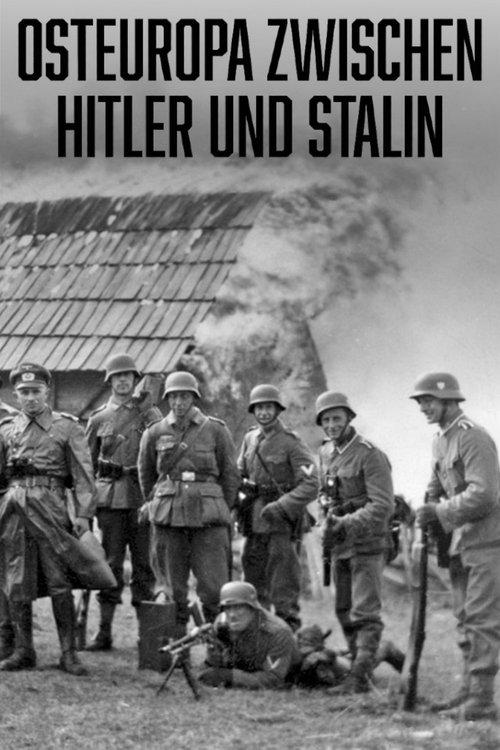 Osteuropa zwischen Hitler und Staline - Das große Sterben