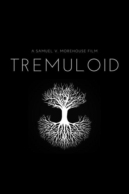 Tremuloid