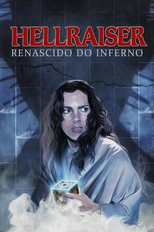 Hellraiser: Renascido do Inferno