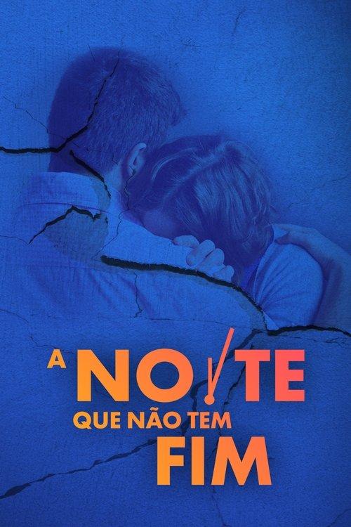 A Noite Que Não Tem Fim