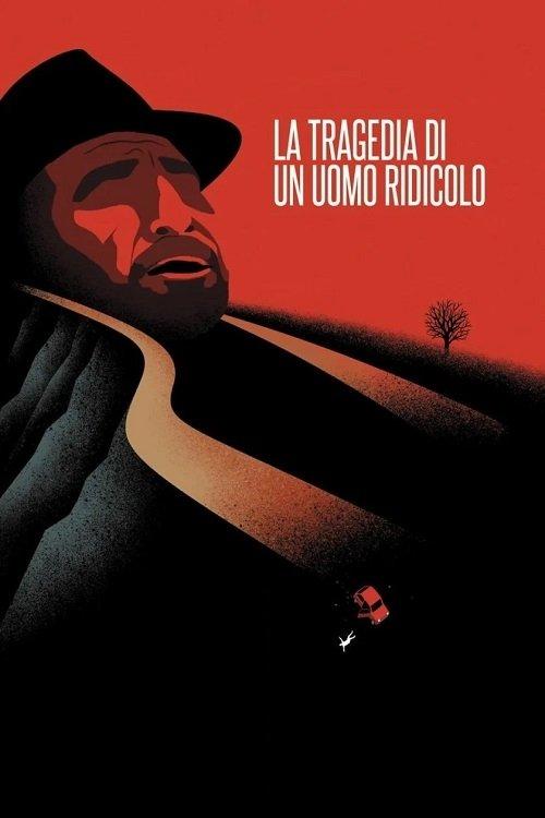 A Tragédia de um Homem Ridículo