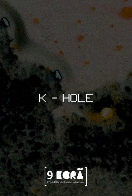 K-HOLE