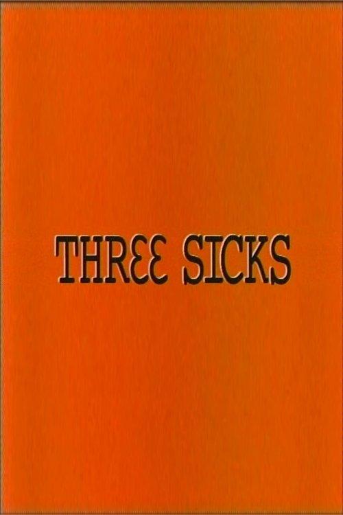 Three Sicks