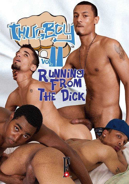 ThugBoy 11: Running From the Dick