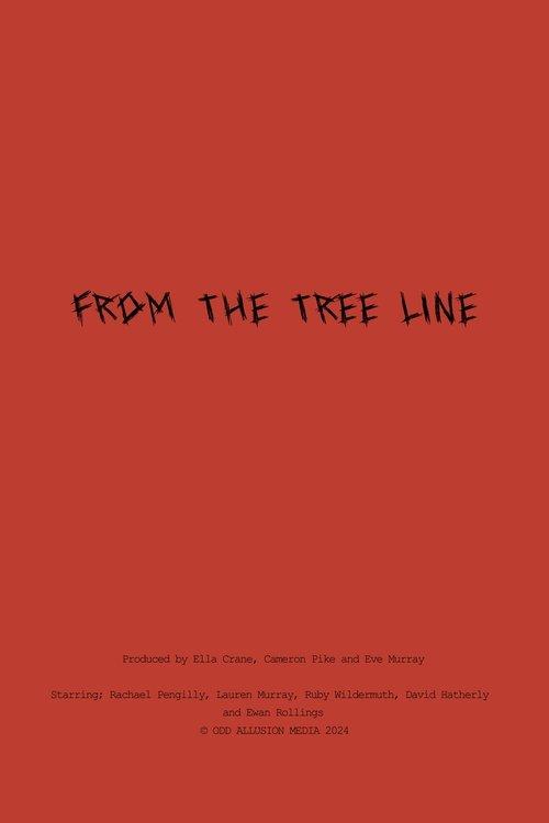 From The Tree Line