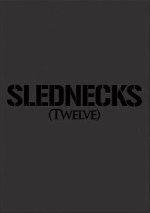 Slednecks 12