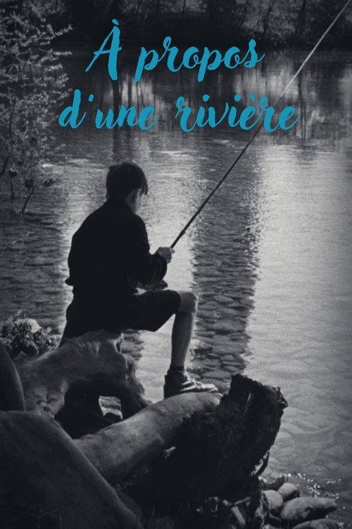 À propos d'une rivière
