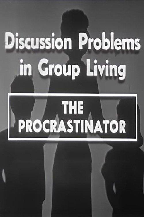 The Procrastinator