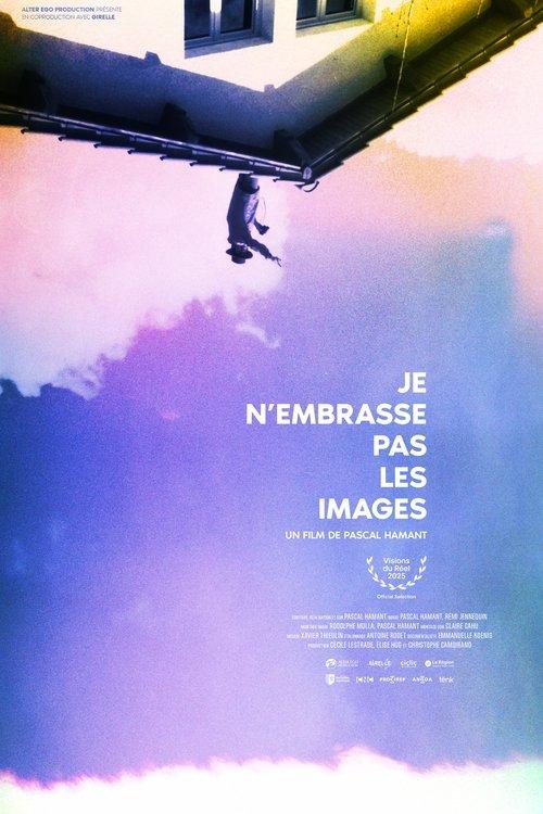 Je n'embrasse pas les images