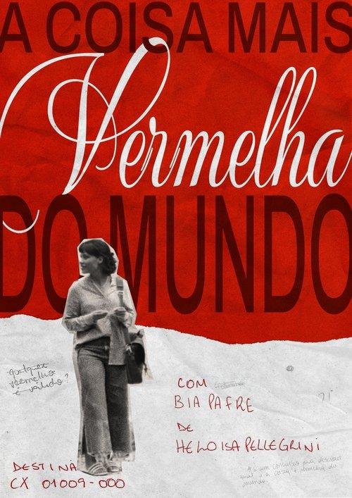 A Coisa Mais Vermelha do Mundo