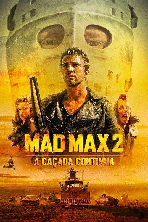 Mad Max 2: A Caçada Continua