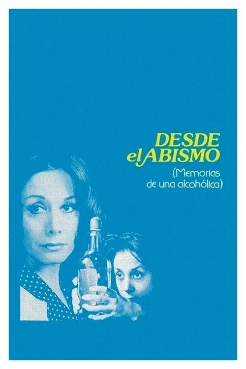 Desde el abismo (Memorias de una alcohólica)