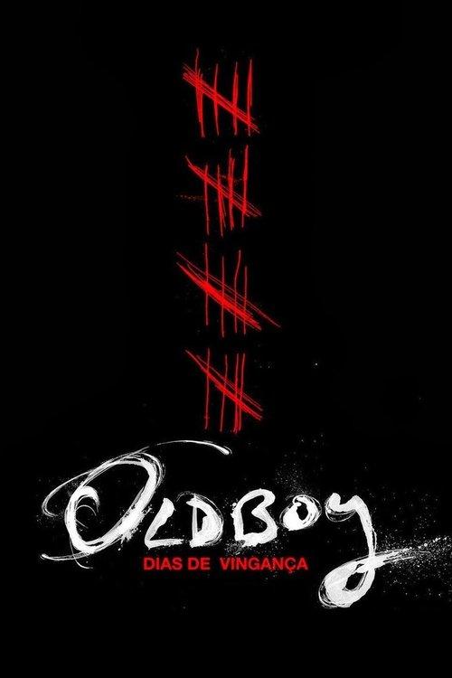 Oldboy: Dias de Vingança