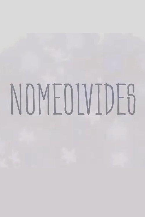 No me Olvides
