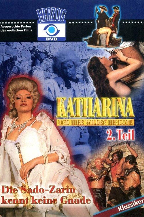 Katharina und ihre wilden Hengste, 2. Teil - Die Sado-Zarin kennt keine Gnade