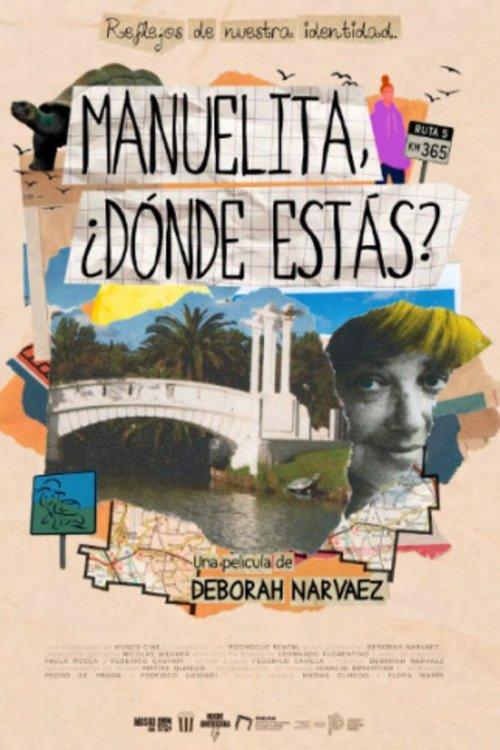 Manuelita, ¿Dónde estás?