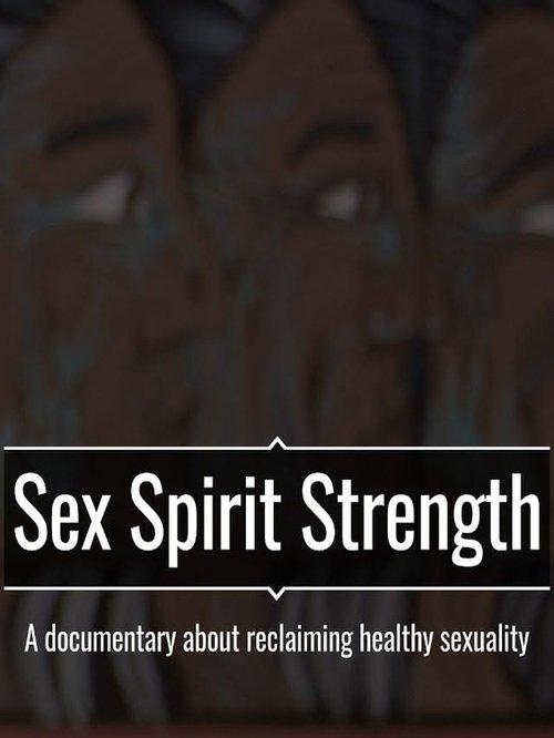 Sex Spirit Strength