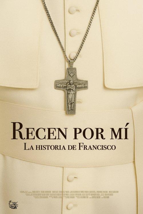 Recen por mí: la historia de Francisco